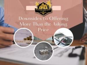 Downsides to Offering More Than the Asking Price