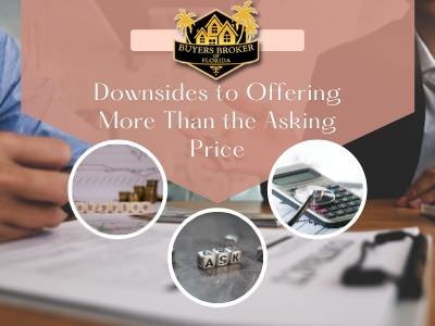 Downsides to Offering More Than the Asking Price