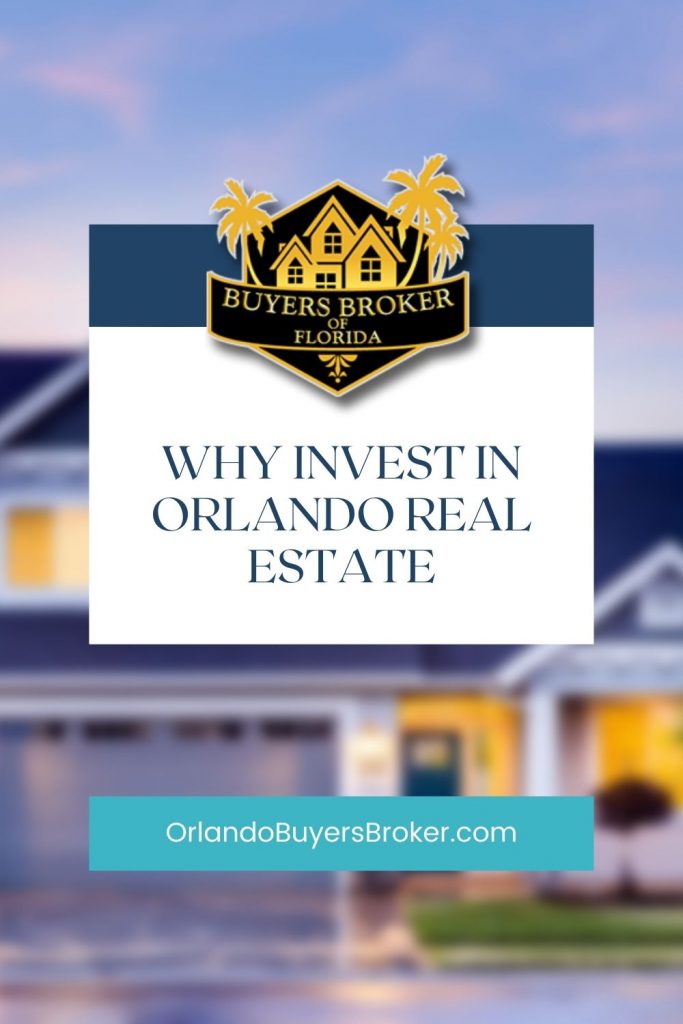 Why Invest In Orlando Real Estate