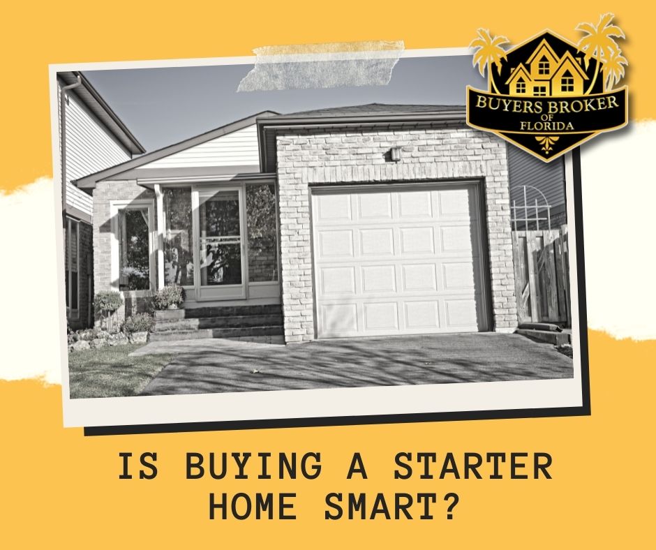 Is Buying a Starter Home Smart