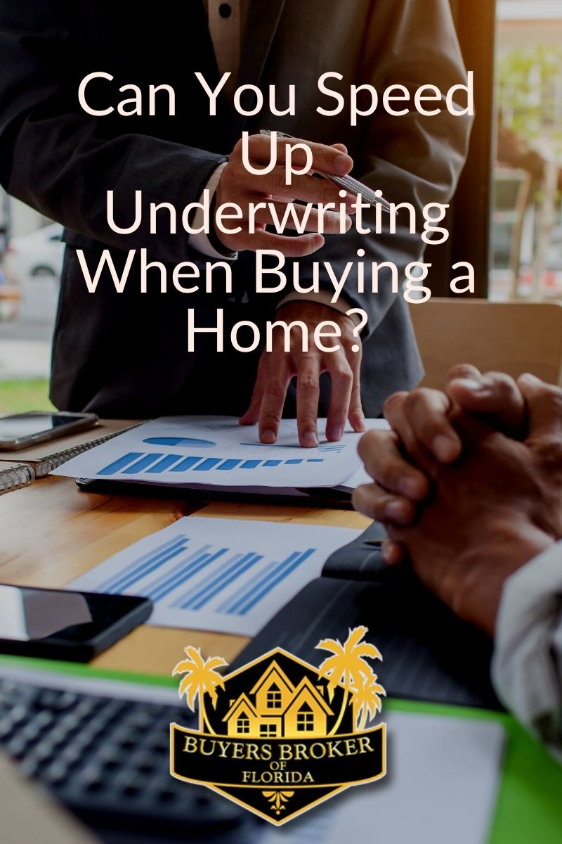 Can You Speed Up Underwriting When Buying a Home